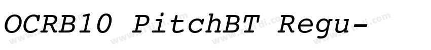 OCRB10 PitchBT Regu字体转换